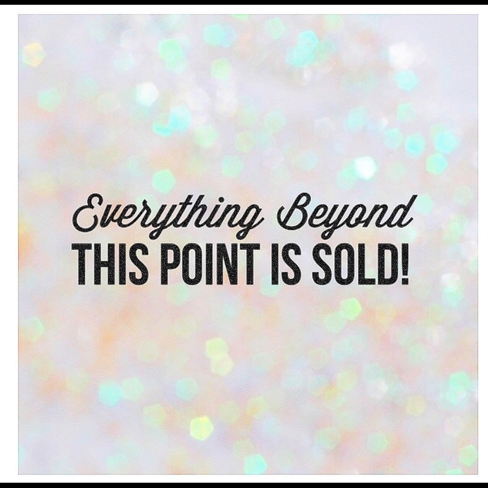 Everything below this picture was sold